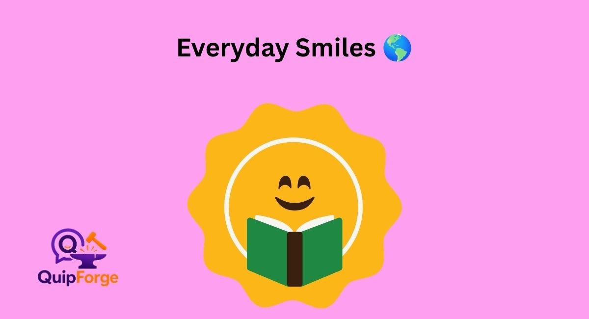 Everyday Smiles 🌎