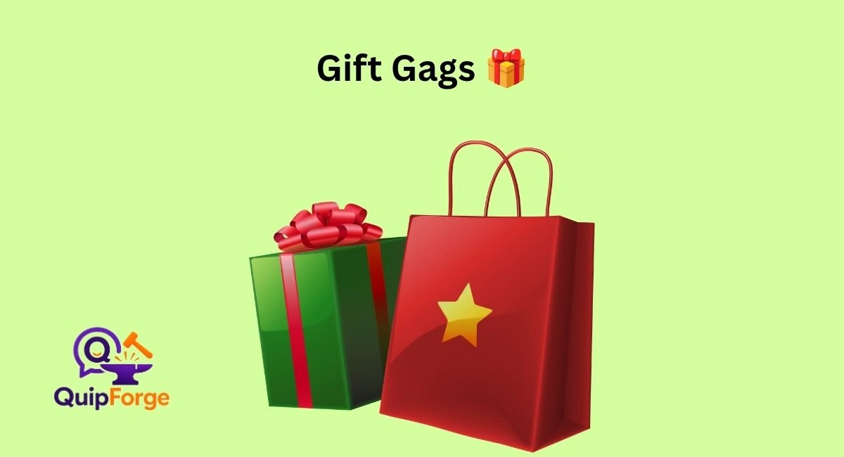 Gift Gags 🎁