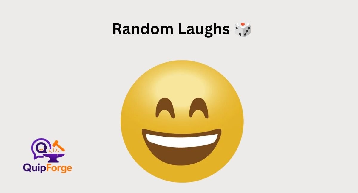 Random Laughs 🎲