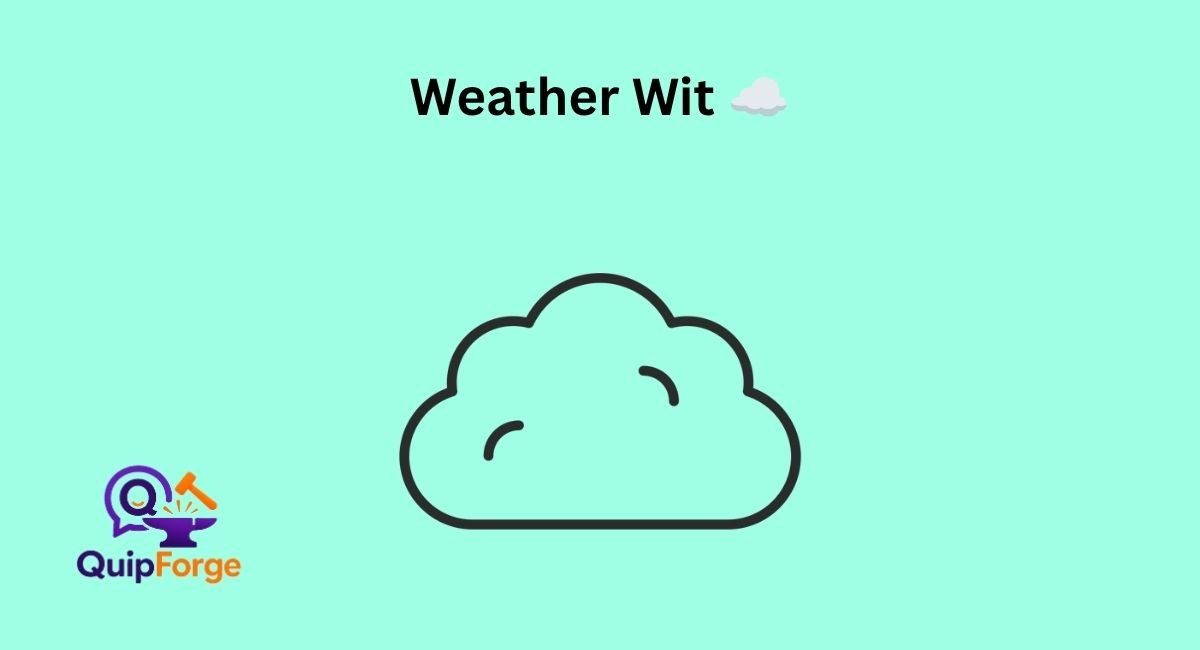 Weather Wit ☁️