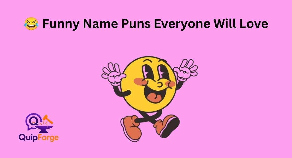 😂 Funny Name Puns Everyone Will Love